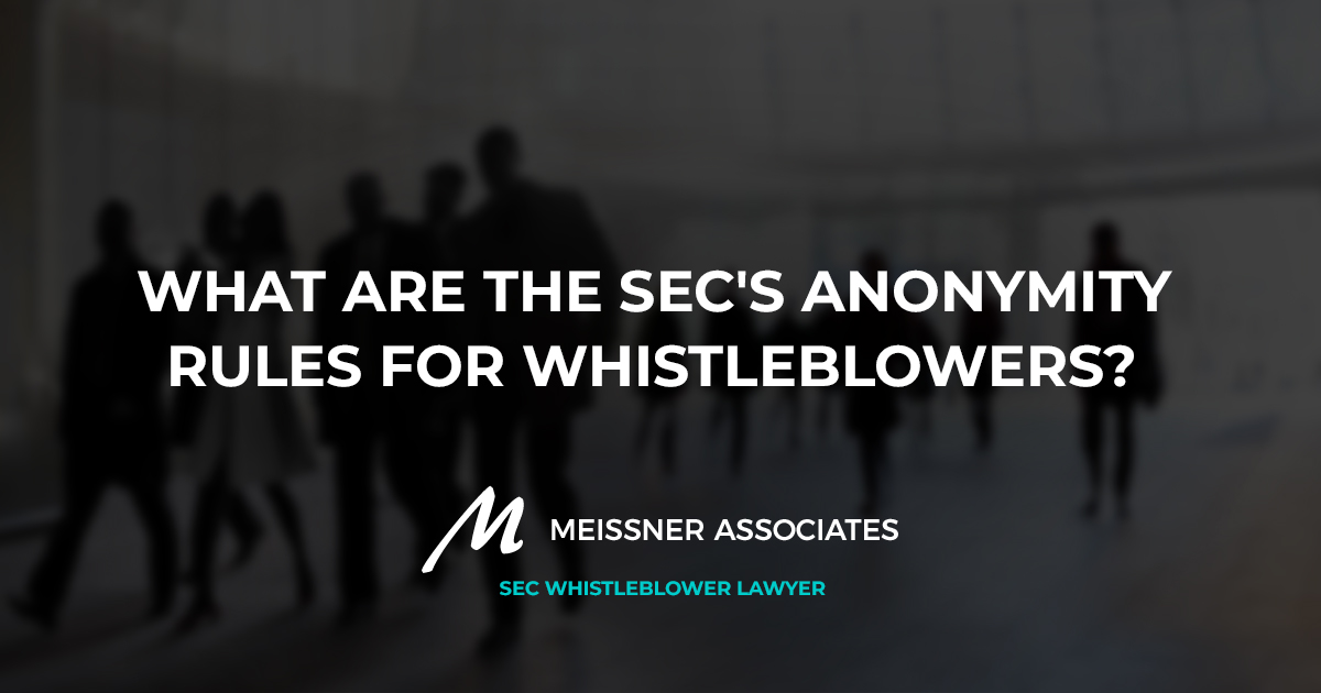 What Are the SEC's Anonymity Rules for Whistleblowers?