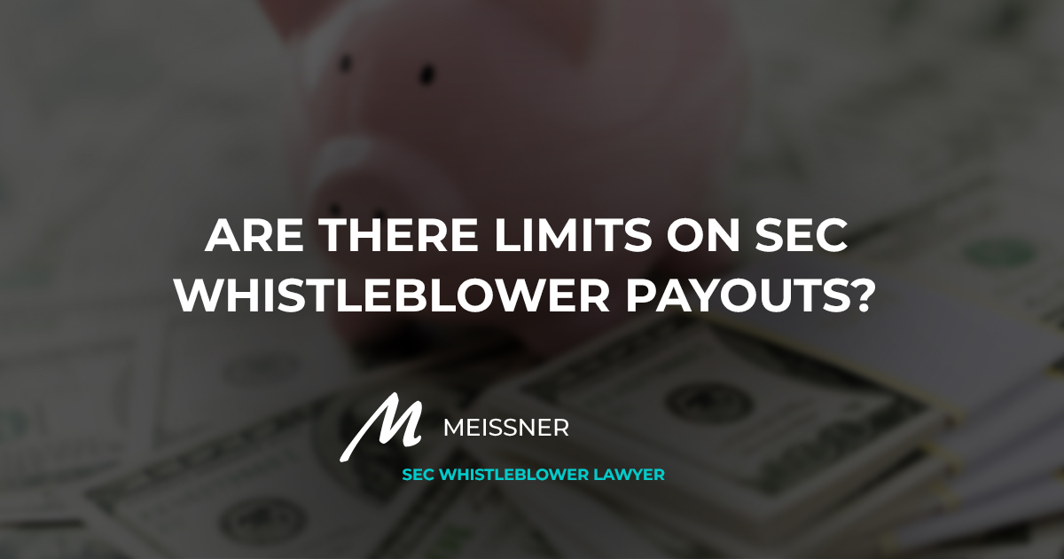 Are There Limits on SEC Whistleblower Payouts?